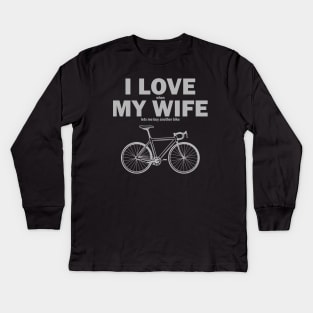 I Love My Wife Kids Long Sleeve T-Shirt